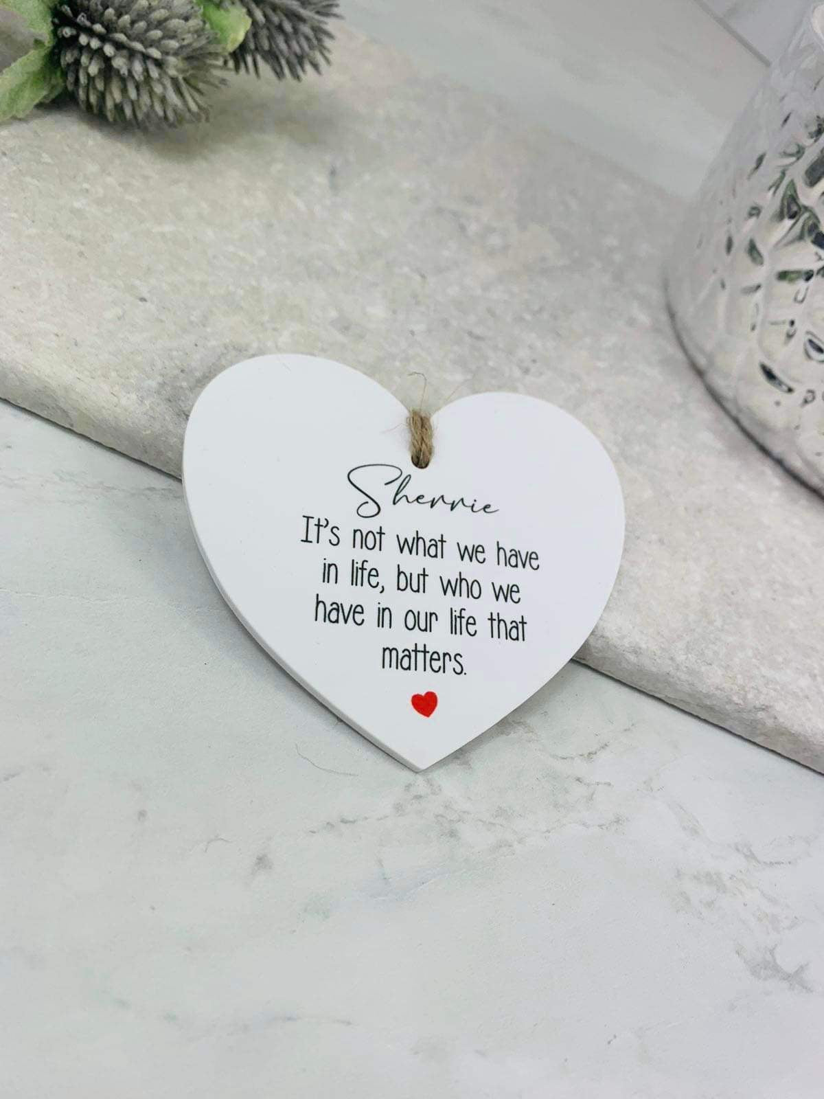 BOGOF It’s not what we have hanging heart keepsake