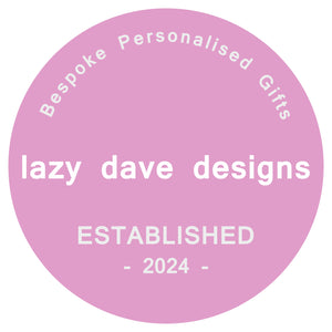 Lazy Dave Designs