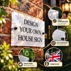 Design Your Own Acrylic House Sign