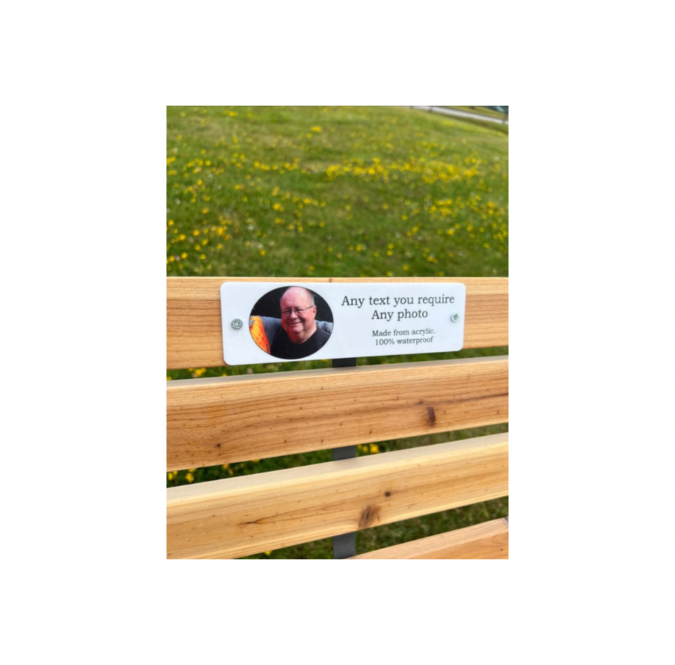 Acrylic Design your own bench memorial plaque