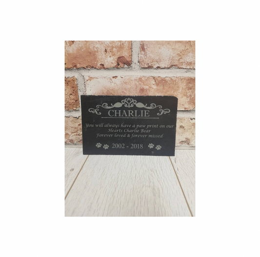 You will always have a paw print pet memorial plaque
