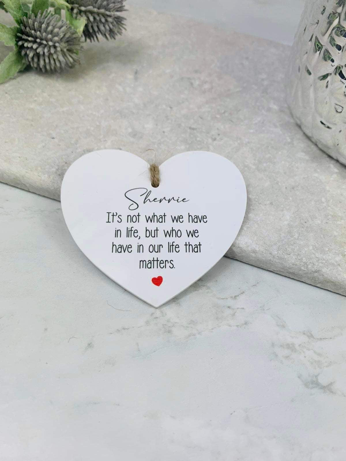 BOGOF It’s not what we have hanging heart keepsake