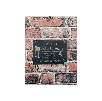 Ladies lounge garden slate sign