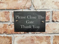 Please close the gate garden slate sign